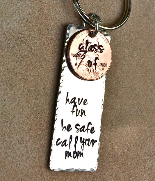 Graduation Gifts, Graduation 2016, Have Fun Be Safe Call Your Mom, Penny Gifts Graduation, Graduation keychain,natashaaloha - Natashaaloha, jewelry, bracelets, necklace, keychains, fishing lures, gifts for men, charms, personalized, 
